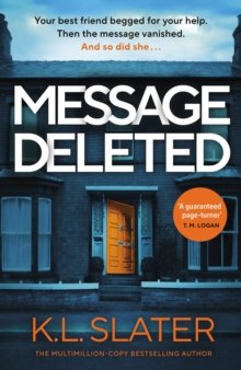 Message Deleted - K.L. Slater