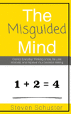 The Misguided Mind