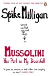 Mussolini: His Part in My Downfall