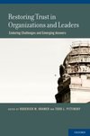 Restoring Trust in Organizations and Leaders