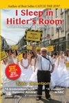 I Sleep in Hitler's Room