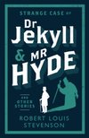 Strange Case of Dr Jekyll and Mr Hyde and Other Stories