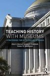 Teaching History with Museums