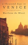 A Thousand Days in Venice