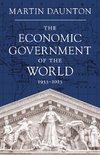 The Economic Government of the World : 1933-2023