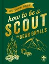 Do Your Best : How to be a Scout