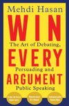 Win Every Argument