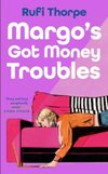 Margo's Got Money Troubles