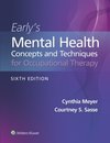Early's Mental Health Concepts and Techniques for Occupational Therapy, 6th Edition