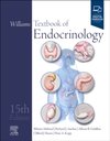 Williams Textbook of Endocrinology, 15th Edition