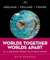 Worlds Together, Worlds Apart Volume 1