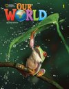 Our World 1 Second Edition Student's Book