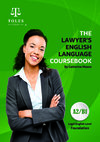 The Lawyers English Language Coursebook - Foundation Level A2/B1