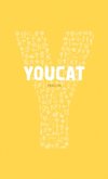 YouCat : The Youth Catechism of the Catholic Church