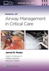 Manual of Airway Management in Critical Care