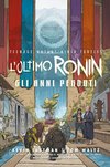 L'ultimo Ronin. Gli anni perduti. Teenage mutant ninja turtles