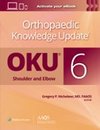 Orthopaedic Knowledge Update®: Shoulder and Elbow 6: Print + Ebook