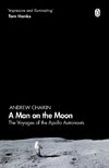 Man on the Moon: The Voyages of the Apollo Astronauts