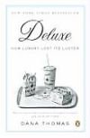 Deluxe: How Luxury Lost Its Luster