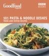 101 Pasta & Noodle Dishes