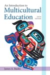 An Introduction to Multicultural Education