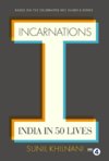 Incarnations India in 50 Lives