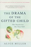 The Drama of the Gifted Child