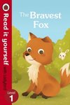 The Bravest Fox - Read it yourself with Ladybird Level 1