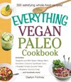 The Everything Vegan Paleo Cookbook