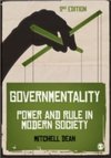 Governmentality : Power and Rule in Modern Society