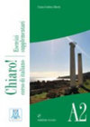 Chiaro! A2. Esercizi supplementari. Con CD Audio 