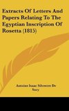 Extracts Of Letters And Papers Relating To The Egyptian Inscription Of Rosetta (1815)