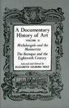 A Documentary History of Art, Volume 2