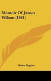 Memoir Of James Wilson (1861)