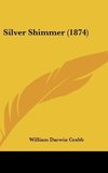 Silver Shimmer (1874)