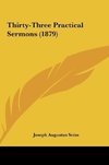 Thirty-Three Practical Sermons (1879)