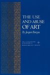 The Use and Abuse of Art