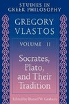 Studies in Greek Philosophy, Volume II