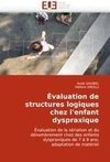 Évaluation de structures logiques chez l'enfant dyspraxique