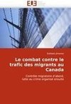 Le combat contre le trafic des migrants au Canada