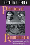 Phantoms of Remembrance