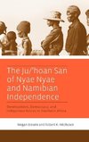 The Ju/'Hoan San of Nyae Nyae and Namibian Independence