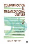 Keyton, J: Communication and Organizational Culture