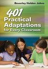 Johns, B: 401 Practical Adaptations for Every Classroom