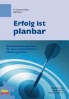 Erfolg ist planbar