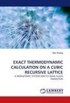 EXACT THERMODYNAMIC CALCULATION ON A CUBIC RECURSIVE LATTICE