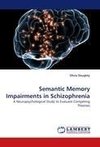 Semantic Memory Impairments in Schizophrenia