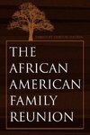 The African-American Family Reunion