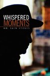 Whispered Moments