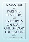 A Manual for Parents, Teachers, and Principals on Early Childhood Education